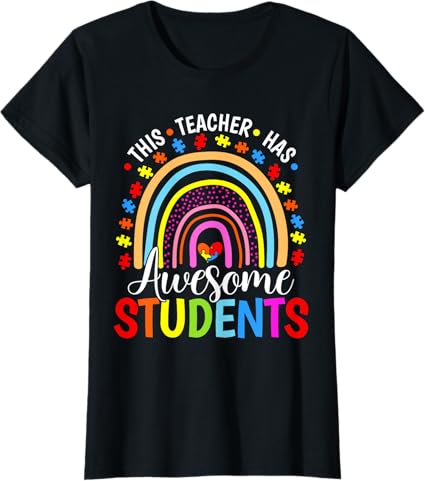 This Teacher Has Awesome Students Heart Autism Rainbow T-Shirt