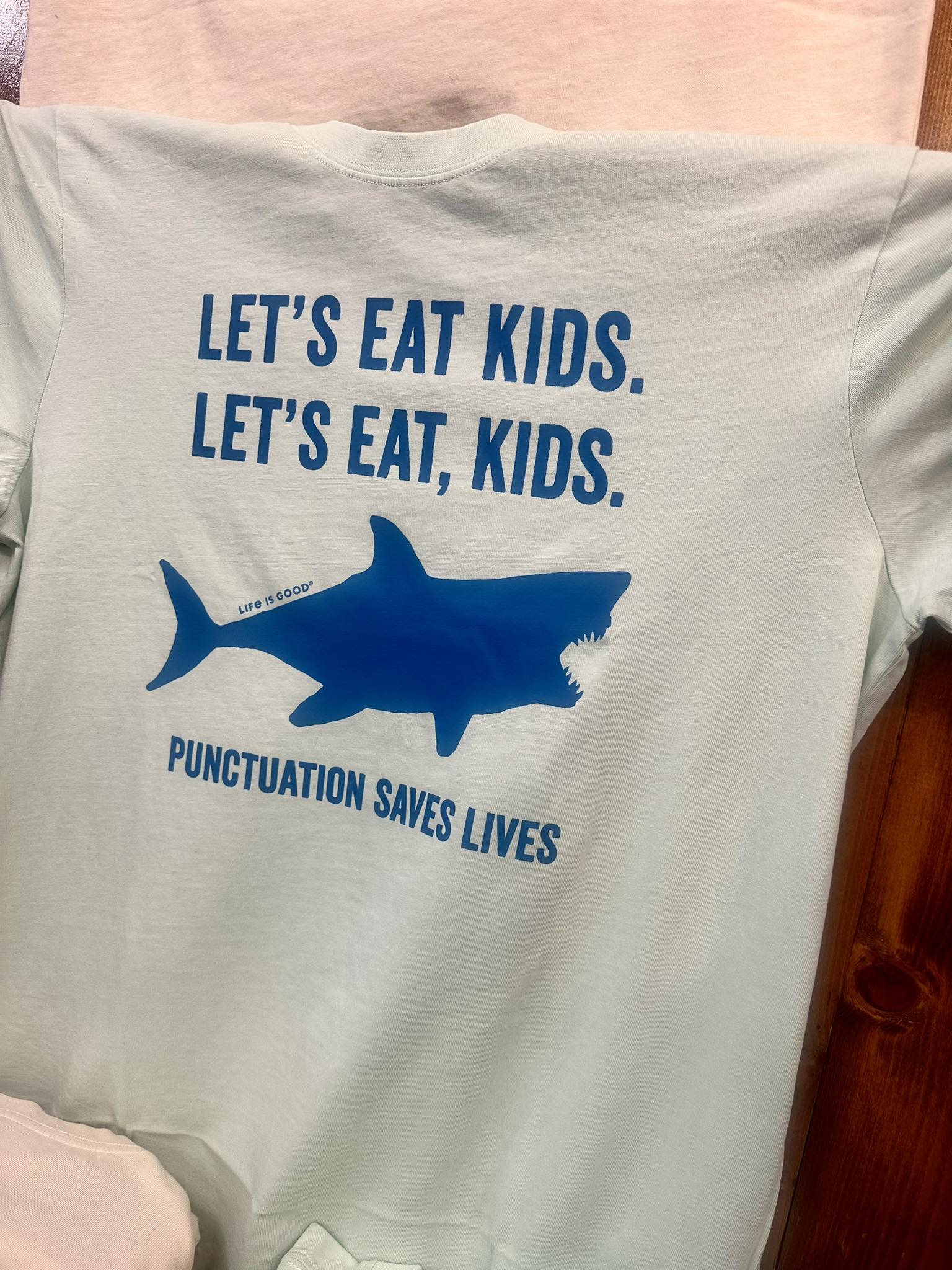  funny t-shirt Let's Eat Kids